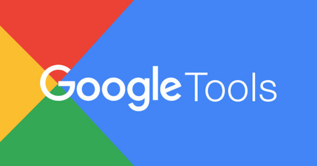 9 Essential Google Tools You Should Be Using