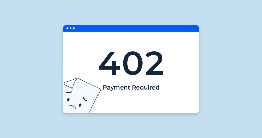 Understanding the 402 Payment Required Error Causes and Solutions